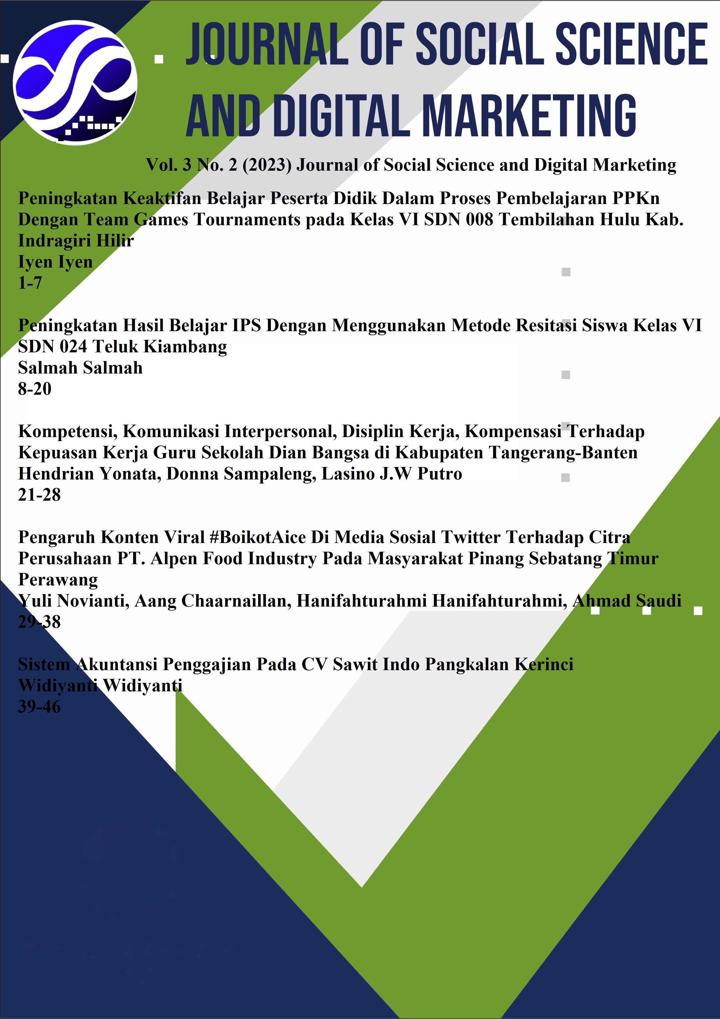 					View Vol. 3 No. 2 (2023): Journal of Social Science and Digital Marketing
				